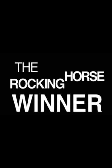 The Rocking Horse Winner